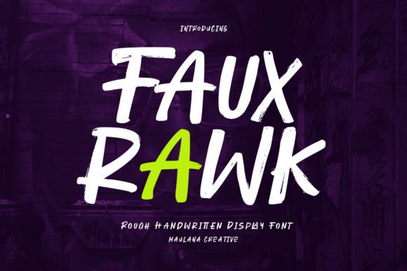 Fauxrawk: A Modern Handwritten Display Font for Digital Brands
