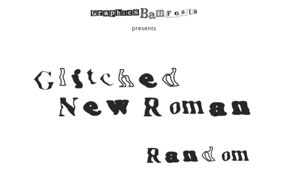 Glitch New Roman Random Font