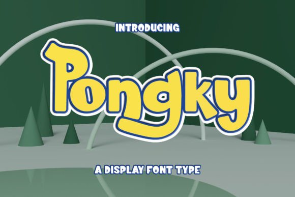 Pongky: A Display Font That Speaks with Quiet Confidence