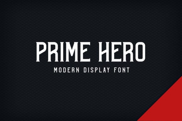 Prime Hero: A Display Font That Commands Attention