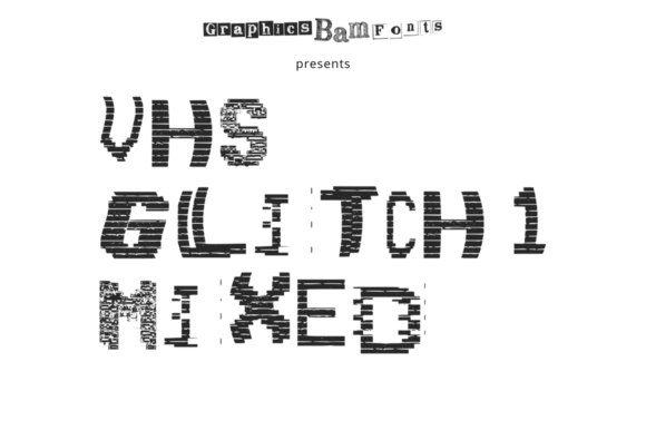 VHS Glitch 1 Mixed Font